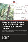 Variation gntique de Hirsutella sinensis dans le Cordyceps sinensis naturel