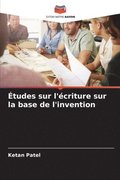 tudes sur l'criture sur la base de l'invention