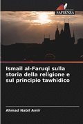 Ismail al-Faruqi sulla storia della religione e sul principio tawhidico