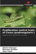 Proliferation control trials of Cissus quadrangularis L
