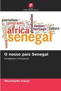 O nosso pais Senegal