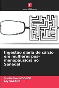 Ingesto diria de clcio em mulheres ps-menopusicas no Senegal
