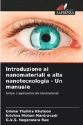 Introduzione ai nanomateriali e alla nanotecnologia - Un manuale