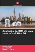 Avaliao do QOS de uma rede mvel 4G e 5G