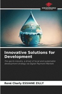 Innovative Solutions for Development