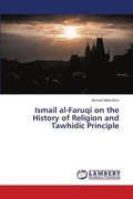 Ismail al-Faruqi on the History of Religion and Tawhidic Principle