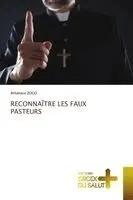 Athanase Zogo - Reconnaître Les Faux Pasteurs, Häftad. Tillgänglighet: Lägg i varukorg
