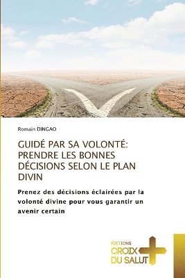 Guidé Par Sa Volonté