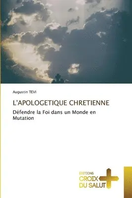 Augustin Tevi - L'Apologetique Chretienne, Häftad. Tillgänglighet: Lägg i varukorg