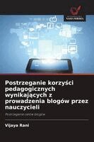 Vijaya Rani - Postrzeganie korzyści pedagogicznych wynikających z prowadzenia blogów przez nauczycieli, Häftad. Tillgänglighet: Lägg i varukorg