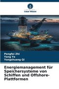 Energiemanagement fr Speichersysteme von Schiffen und Offshore-Plattformen
