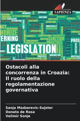Sanja Madzarevic-Sujster, Donato De Rosa, Velimir Sonje - Ostacoli alla concorrenza in Croazia, Häftad. Tillgänglighet: Lägg i varukorg