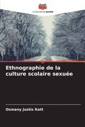 Ethnographie de la culture scolaire sexue