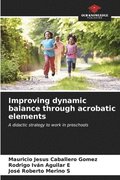 Improving dynamic balance through acrobatic elements