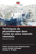 Techniques de physiothrapie dans l'unit de soins intensifs nonatals