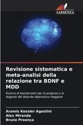 Revisione sistematica e meta-analisi della relazione tra BDNF e MDD