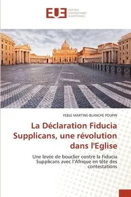 Yéble Martine-Blanche Poupin - Déclaration Fiducia Supplicans, une révolution dans l'Eglise, Häftad. Tillgänglighet: Lägg i varukorg