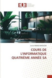 Cours de l'Informatique Quatrime Anne Sa