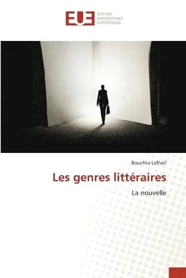 Bouchta Lafhail - Les genres littéraires, Häftad. Tillgänglighet: Lägg i varukorg