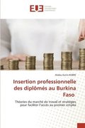 Insertion professionnelle des dipl�m�s au Burkina Faso