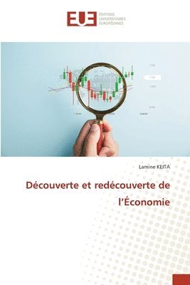 Lamine Keita - Découverte et redécouverte de l'Économie, Häftad