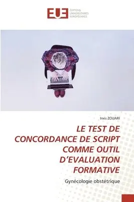 Ines Zouari - Test de Concordance de Script Comme Outil d'Evaluation Formative, Häftad. Tillgänglighet: Lägg i varukorg