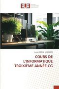 Cours de l'Informatique Troixime Anne CG