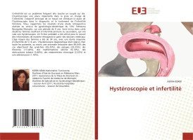 Asma Korbi - Hystéroscopie et infertilité, Häftad