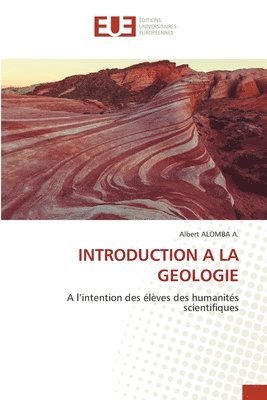Albert Alomba a - Introduction a la Geologie, Häftad