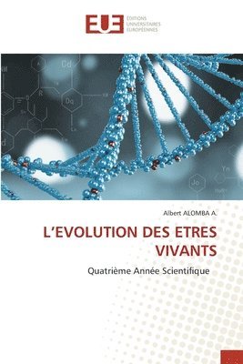 Albert Alomba a - L'Evolution Des Etres Vivants, Häftad. Tillgänglighet: Lägg i varukorg
