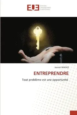Janvier Mafaci - Entreprendre, Häftad. Tillgänglighet: Lägg i varukorg