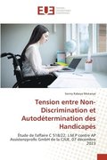 Tension entre Non-Discrimination et Autodtermination des Handicaps
