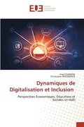 Dynamiques de Digitalisation et Inclusion