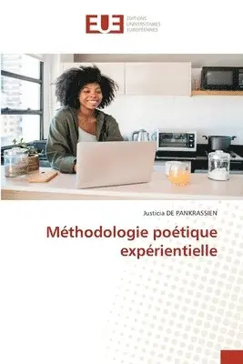Justicia de Pankrassien - Méthodologie poétique expérientielle, Häftad. Tillgänglighet: Lägg i varukorg