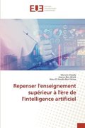 Repenser l'enseignement suprieur  l're de l'intelligence artificiel