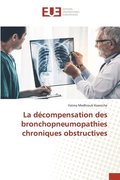 d�compensation des bronchopneumopathies chroniques obstructives
