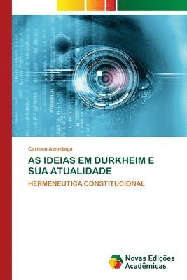 Carmen Azambuja - As Ideias Em Durkheim E Sua Atualidade, Häftad. Tillgänglighet: Lägg i varukorg