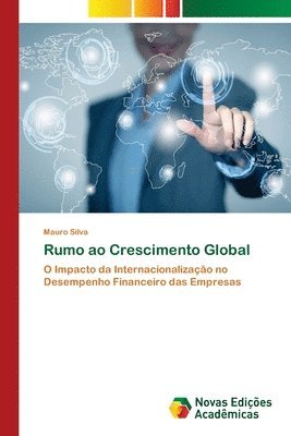 Mauro Silva - Rumo ao Crescimento Global, Häftad. Tillgänglighet: Lägg i varukorg