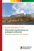 Alteraes significativas na paisagem ambiental