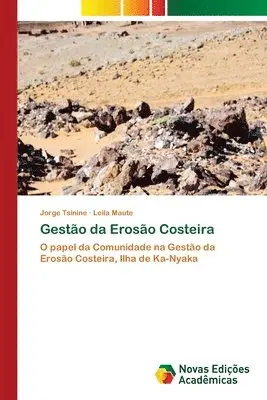 Jorge Tsinine, Leila Maute - Gestão da Erosão Costeira, Häftad. Tillgänglighet: Lägg i varukorg