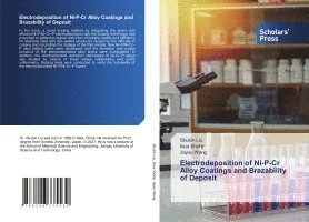 Shubin Liu, Ikuo Shohji, Jayou Wang - Electrodeposition of Ni-P-Cr Alloy Coatings and Brazability of Deposit, Häftad