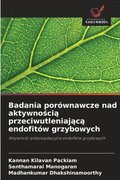 Badania por�wnawcze nad aktywno?ci? przeciwutleniaj?c? endofit�w grzybowych