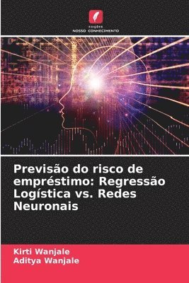 Kirti Wanjale, Aditya Wanjale - Previsão do risco de empréstimo, Häftad