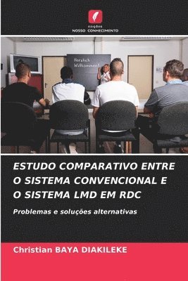 Christian Baya Diakileke - Estudo Comparativo Entre O Sistema Convencional E O Sistema LMD Em Rdc, Häftad. Tillgänglighet: Lägg i varukorg