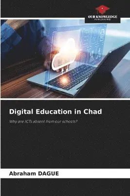 Abraham Dague - Digital Education in Chad, Häftad. Tillgänglighet: Lägg i varukorg