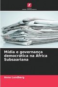 Mdia e governana democrtica na frica Subsaariana