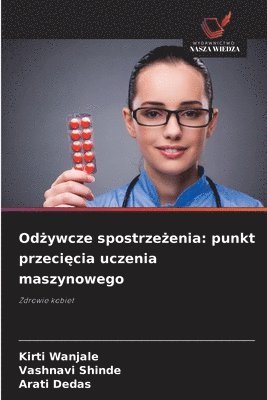 Kirti Wanjale, Vashnavi Shinde, Arati Dedas - Odżywcze spostrzeżenia, Häftad