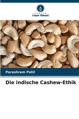 Parashram Patil - indische Cashew-Ethik, Häftad