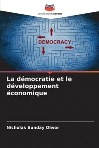 d�mocratie et le d�veloppement �conomique