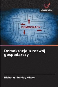 Demokracja a rozw�j gospodarczy